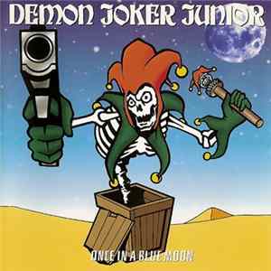 FLAC Demon Joker Junior - Once In A Blue Moon