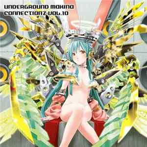 FLAC Various - Underground Makina Connectionz Vol. 10