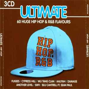 FLAC Various - Ultimate Hip Hop & R&B - 60 Huge Hip Hop & R&B Flavours