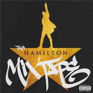FLAC Various - The Hamilton Mixtape