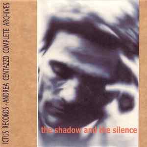FLAC Andrea Centazzo - The Shadow And The Silence