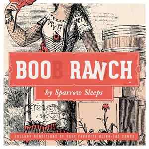 FLAC Sparrow Sleeps - Boob Ranch