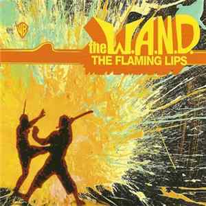 FLAC The Flaming Lips - The W.A.N.D.