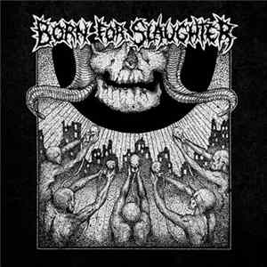 FLAC Born For Slaughter - Born For Slaughter
