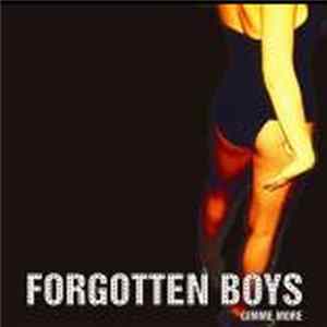 FLAC Forgotten Boys - Gimme More