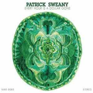 FLAC Patrick Sweany - Every Hour Is A Dollar Gone