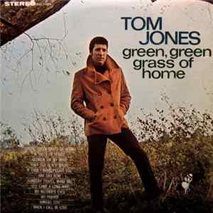FLAC Tom Jones - Green Green Grass Of Home