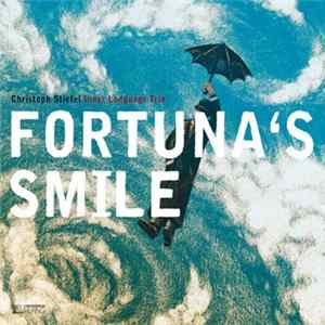 FLAC Christoph Stiefel Inner Language Trio - Fortuna's Smile