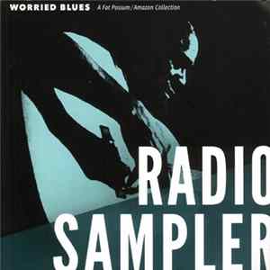 FLAC Various - Worried Blues: Radio Sampler