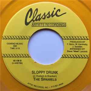 FLAC The Spaniels - Sloppy Drunk / All The Places I’ve Been