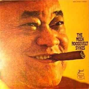 FLAC Roosevelt Sykes - The Meek Roosevelt Sykes