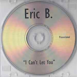 FLAC Eric B. - I Can't Let You