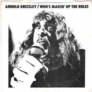 FLAC Arnold Grizzley - Who's Makin' Up The Rules