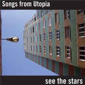 FLAC Songs From Utopia - See The Stars