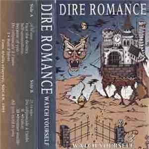 FLAC Dire Romance - Watch Yourself
