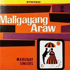 FLAC Mabuhay Singers - Maligayang Araw