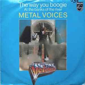 FLAC Metal Voices - The Way You Boogie