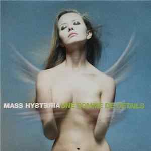 FLAC Mass Hysteria - Une Somme De Détails