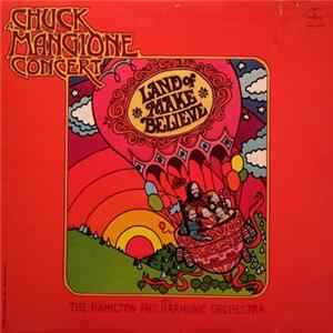 FLAC Chuck Mangione - Land Of Make Believe... A Chuck Mangione Concert