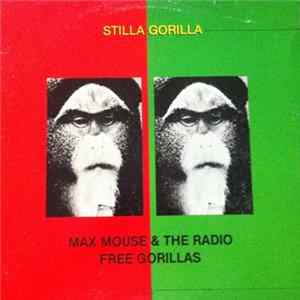 FLAC The Max Mouse And Gorillas - Stilla Gorilla