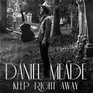 FLAC Daniel Meade - Keep Right Away