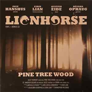 FLAC Lionhorse - Pine Tree Wood