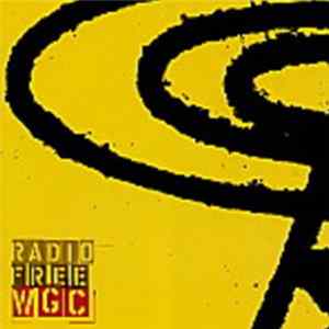 FLAC Willard Grant Conspiracy - Radio Free WGC