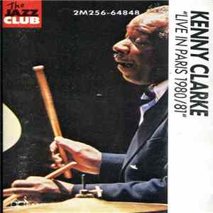 FLAC Kenny Clarke - Live In Paris 1980/81