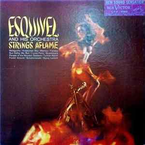 FLAC Esquivel And His Orchestra - Strings Aflame