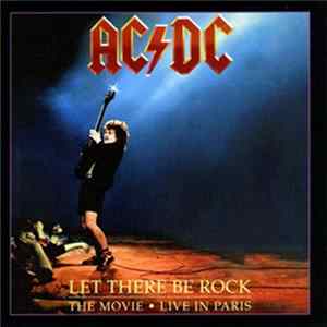 FLAC AC/DC - Let There Be Rock - The Movie - Live in Paris