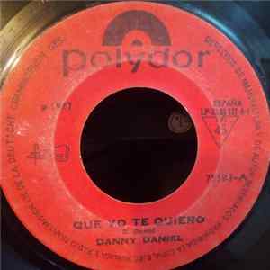 FLAC Danny Daniel - Que Yo Te Quiero / Niña Dejame