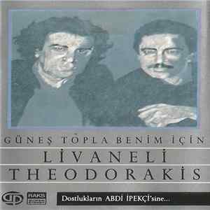 FLAC Livaneli · Theodorakis - Güneş Topla Benim İçin