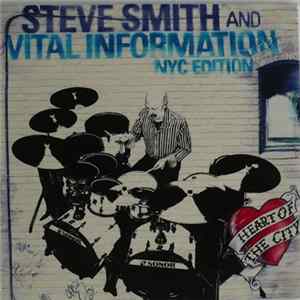 FLAC Steve Smith And Vital Information NYC Edition - Heart Of The City