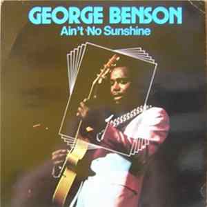 FLAC George Benson - Ain't No Sunshine