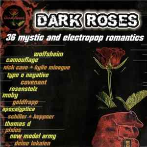 FLAC Various - Dark Roses - 36 Mystic And Electropop Romantics