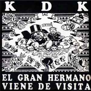 FLAC KDK - El Gran Hermano Viene de Visita