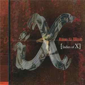 FLAC iX - Rose & Blood [Indies Of X]