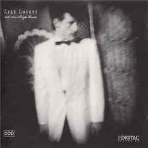 FLAC Lyle Lovett And His Large Band - Lyle Lovett And His Large Band