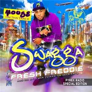 FLAC Mouse On Tha Track - Swagga Fresh Freddie