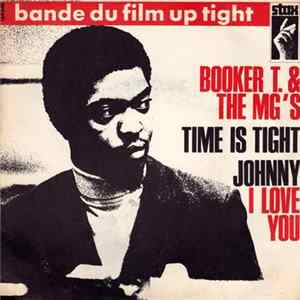 FLAC Booker T & The MG's - Time Is Tight/ Johnny I Love You