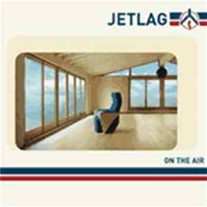 FLAC Jetlag - On The Air