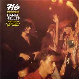 FLAC Daniel Nielles - Cerrando La Discoteca (1977-1990)
