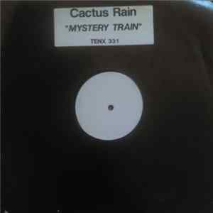 FLAC Cactus Rain - Mystery Train