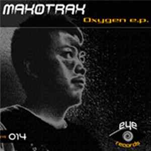FLAC Makotrax - Oxygen EP