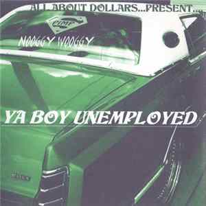 FLAC Nooggy Wooggy - Ya Boy Unemployed