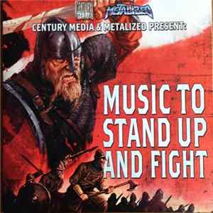 FLAC Various - Music To Stand Up And Fight