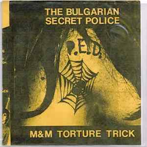 FLAC P.E.D. - The Bulgarian Secret Police M&M Torture Trick