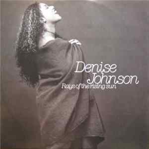 FLAC Denise Johnson - Rays Of The Rising Sun