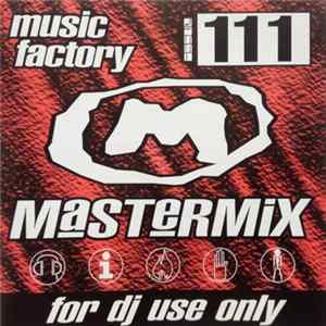 FLAC Various - Music Factory Mastermix - Issue 111