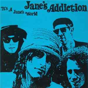 FLAC Jane's Addiction - It's A Jane's World